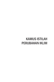 Definisi/arti kata 'esa' di kamus besar bahasa indonesia (kbbi) adalah num tunggal; Pdf Kamus Istilah Perubahan Iklim
