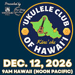 'Ukulele Club of Hawai'i - Four Strings at a Time...