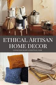 21 Ethical Home Decor Brands To Curate A Beautiful Conscious Space In 2020 Home Decor Sustainable Furniture Handmade Home Decor