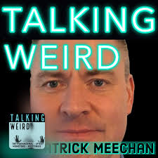 Patrick Meechan talks Nightmar…–Talking Weird
