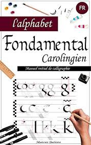 Numerology is the language of numbers and their symbolic significance. Amazon Com L Alphabet Fondamental Manuel Initial De Calligraphie French Edition Ebook Batista Dos Santos Mateus Kindle Store