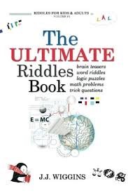 Like sudoku, fill in the grid such that no two digits repeat in any column or row. Download The Ultimate Riddles Book Word Riddles Brain Teasers Logic Puzzles Math Problems Trick Questions And More Volume 1 Riddles For Kids And Adults Online Fegrhbook21