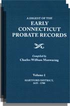 A Digest of the Early Connecticut Probate Records