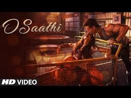 Baaghi 2 O Saathi Video Song Tiger Shroff Disha Patani Arko Ahmed Khan Sajid Nadiadwala Youtube Bollywood Songs Bollywood Music Videos Songs