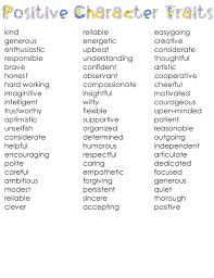 You can search by word or category to find the most suitable word for describing a. List Of Positive Character Traits For Complimenting Appreciating Student Behavior Positive Character Traits Positive Traits Character Traits For Kids