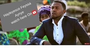 Zagol films and minew shewa production presents 'birtu fikir' by the most talented singer hayleyesus feyssa (haylepa). Hayleyesus Feyssa Ayneye New Ethiopian Music 2017 Official Video Youtube