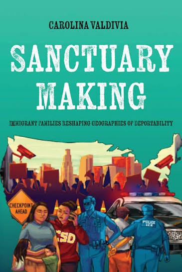 Sanctuary Making by Carolina Valdivia - Paper - University of California  Press