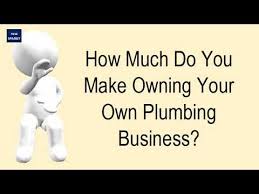 Start your own profitable consulting business in the next 42 days. How Much Do You Make Owning Your Own Plumbing Business Youtube