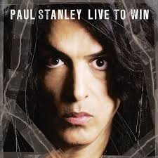 Live To Win — Paul Stanley