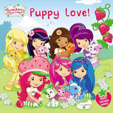 Help strawberry shortcake take care of 7 cute little puppies at the berry bitty city animal hospital! Puppy Love Strawberry Shortcake Ackelsberg Amy 9780448481500 Amazon Com Books