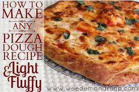 How To Make Any Pizza Dough Recipe Light Fluffy Pizza Recipes Dough Recipes Cooking Recipes