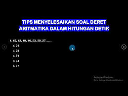 Sehingga nantinya kami harapkan anda tidak memiliki beban sama sekali dalam mengerjakan soal aritmatika. Cara Cepat Mengerjakan Soal Cpns 2019 Soal Deret Aritmatika Youtube