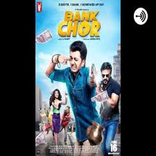 Bank Chor 2 Full Movie Hd Free Download A Podcast On Anchor Champak chandrakant chiplunkar, a simple marathi manoos played by riteish deshmukh who picks the worst day possible to rob a bank.