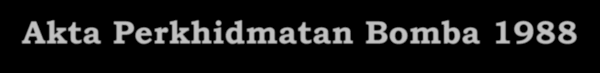 Akta perkhidmatan bomba 1988 borang d (seksyen 13 (3)) perintah tutup bahawasanya ketua pengarah perkhidmatan bomba+ telah, melalui suatu aduan, memohon kepada mahkamah ini bagi suatu perintah tutup berkenaan dengan. Http Www Anm Gov My Images Sibu Notakeselamatan 1 Pengenalan Akta 341 Pdf