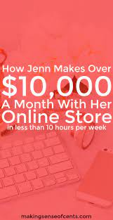 Check spelling or type a new query. How To Start An Online Store How Jenn Makes Over 10 000 A Month