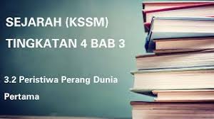 Nota sejarah malaysia moden bab 1. Sejarah Tingkatan 4 Kssm Bab 3 3 2 Peristiwa Perang Dunia Pertama Youtube