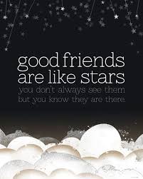 Maintaining relationships with old friends is important, but don't be wishing to be friends is quick work, but friendship is a slow ripening fruit. 30 Best Friendship Captions Short Friendship Quotes Good Friends Are Like Stars Best Friendship Quotes