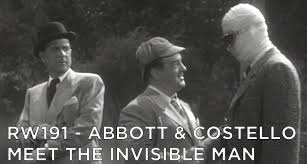 RW 191 - Abbott & Costello Meet The Invisible Man - Golden Spiral Media-  Entertainment Podcasts, Technology Podcasts & More