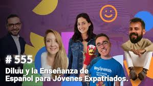 Diluu y la Enseñanza de Español para Jóvenes Expatriados.