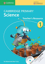 Cambridge Primary Science Teacher S Resource 1 Primary Science Cambridge Primary Science Teacher Resources
