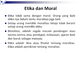 Manusia yang tidak memiliki moral disebut amoral artinya dia tidak bermoral dan tidak memiliki nilai positif di mata manusia lainnya. Pengertian Moral Serta Definisi Moral Menurut Para Ahli Definisi Dan Pengertian Menurut Ahli