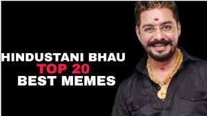 Best Of Hindustani Bhau Memes Top 20 Youtube Hindustani bhau vs carryminati combo remix by deejay hemant raj hindustani bhau dialogues. best of hindustani bhau memes top 20