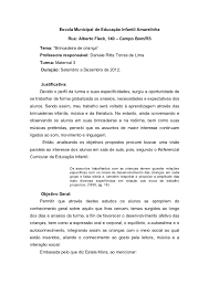 Qual a brincadeira mais conhecida entre as crianças? Projeto Brincadeira De Crianca