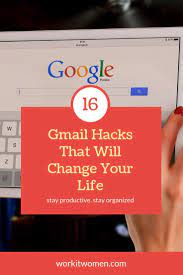 16 Gmail Email Hacks That Will Change Your Life Work It Women Gmail Hacks Email Hack Google Tricks