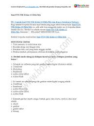 Maybe you would like to learn more about one of these? Contoh Soal Uts Tik Kelas 12 Sma Ma Dan Kunci Jawabnya