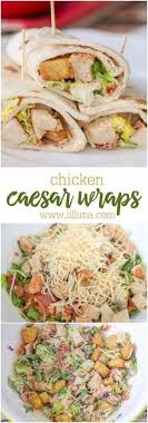 Grilled Chicken Caesar Wraps Yummy Healthy Lil Luna Recipe Recipes Lunch Food