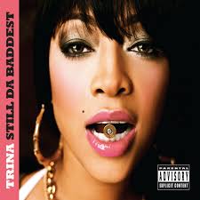 Listen to Still Da Baddest by Trina in Random Songs(then&now) playlist  online for free