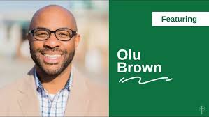 "Normalizing Next " ft. Olu Brown