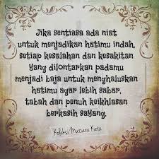 Jika Sentiasa Ada Niat Untuk Menjadikan Hatimu Indah Setiap Kesalahan Dan Kesakitan Yang Dilontarkan Padamu Menjadi Baja Untuk Kata Kata Mutiara Kata Kata Hati