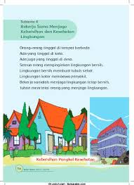 Maybe you would like to learn more about one of these? Subtema 4 Bekerja Sama Menjaga Kebersihan Dan Kesehatan Lingkungan