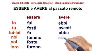 Coniugazione Essere E Avere Al Passato Remoto Imparare L Italiano Passato Testi