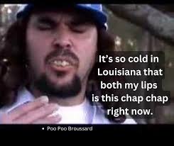 Where's Poo Poo Broussard when you need him? #iykyk #Louisiana #cajun
