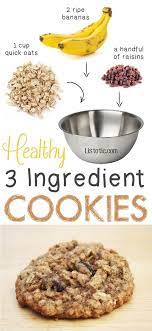 Quick Easy And Healthy 3 Ingredient Snack Recipes For Kids Teens And Adults The Perfect Guilt Free Treats And Desse With Images Healthy Oat Cookies Food Healthy Cookies