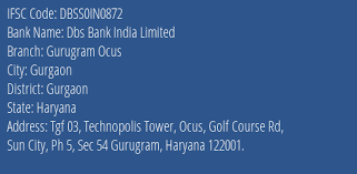 We use different agent banks depending on the currency. Ifsc Code Dbss0in0872 For Gurugram Ocus Branch Dbs Bank India Limited Gurgaon Haryana Codeforbanks Com