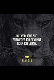 Ich Verliere Nie Entweder Ich Gewinne Oder Ich Lerne I Never Loose Either I Win Or I Learn Spruche Zitate Spruche Lustige Spruche