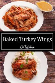 Heat the oven to 350 degrees fahrenheit. Baked Turkey Wings On Ty S Plate