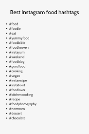 Best Instagram Food Hashtags Best Instagram Hashtags Instagram Captions For Selfies Instagram Quotes