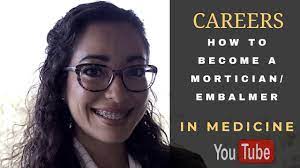 How To Become A Mortician/Embalmer - Youtube