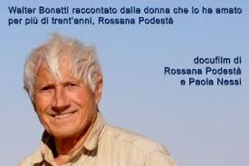 She was an actress and director, known for helen of troy (1956), le ragazze di san frediano (1955) and io, amleto (1952). W Come Walter Bonatti Nel Film Che Gli Dedica La Sua Rossana Teatro It