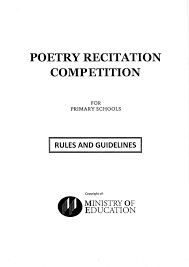 Poetry recitation competition for primary schools rules and guidelines. 2015 Poetry Recitation Competition Primary