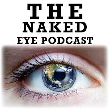 The Naked Eye Podcast Integral Eyesight Improvement