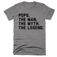 Pops The Man The Myth The Legend Vans T Shirt Shirts T Shirt