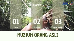 The orang asli museum (malay: Muzium Orang Asli Laman Web Rasmi Jabatan Kemajuan Orang Asli