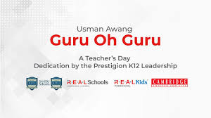 Guru Oh Guru Usman Awang A Teacher S Day Dedication By The Prestigion K12 Leadership Youtube