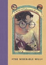 I'm super excited that a series of unfortunate events by lemony snicket is getting another chance this time on netflix. A Series Of Unfortunate Events 4 The Miserable Mill Ebook By Lemony Snicket 9780061757167 Rakuten Kobo United States