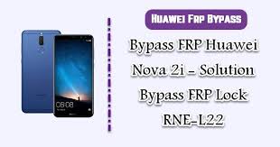 You are using an out of date browser. Bypass Frp Huawei Nova 2i Solution Bypass Frp Lock Rne L22